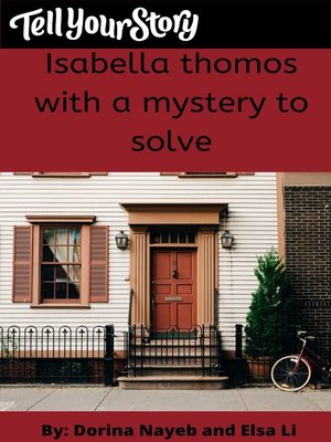cover image of Isabella Thomos with a Mystery to Solve